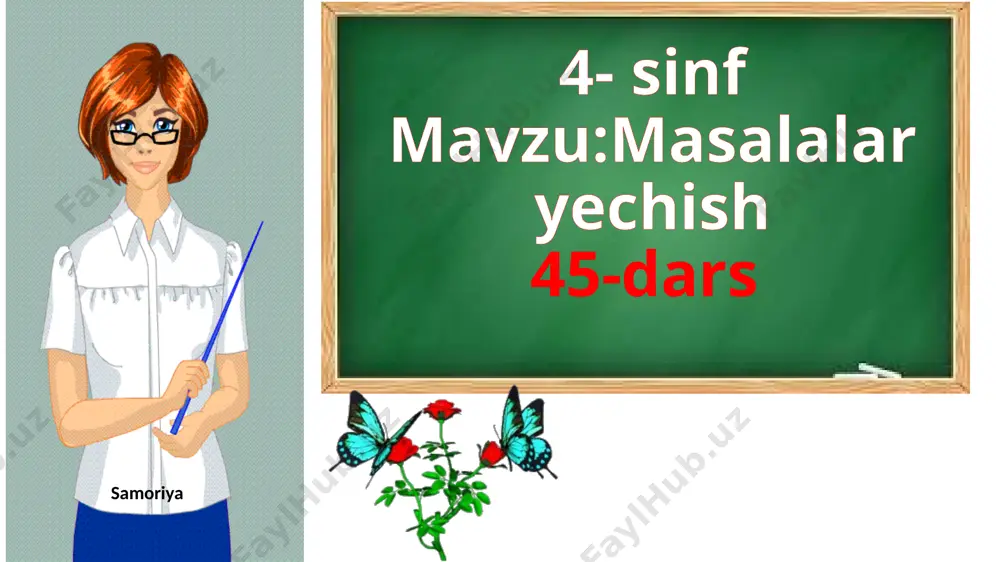 45-dars 4-sinf masala samoriya matematika — PPTX