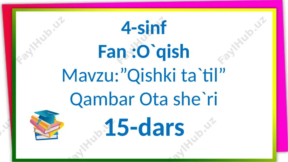 4-s.o`qish.qishki ta`til.15-d — PPTX