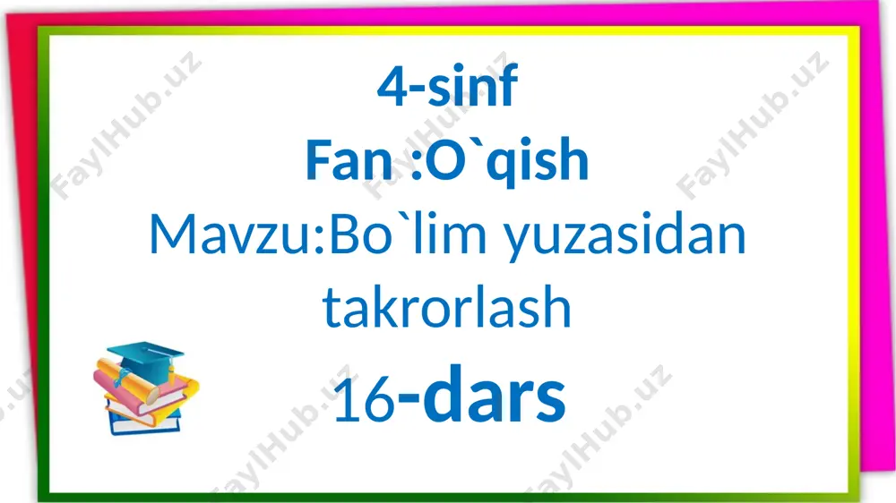 4-s.o`qish.bo`lim y.t.16-dars — PPTX