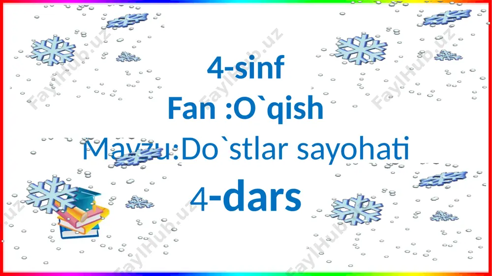 4-s.o`qish.do`stalr sayohati — PPTX