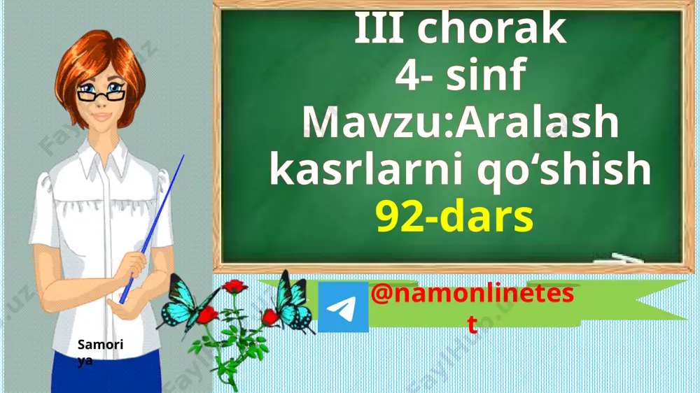 92-dars aralash kasrlarni qo`shish shahnoza — PPTX