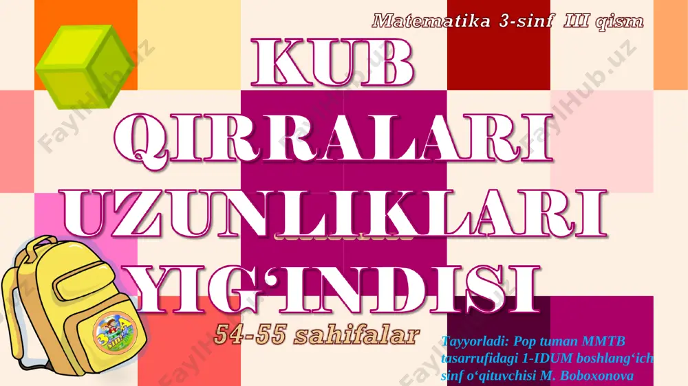 matematika_3_iii_chorak_kub_qirralari_uzunliklari_yig'indisi_54 — PPT