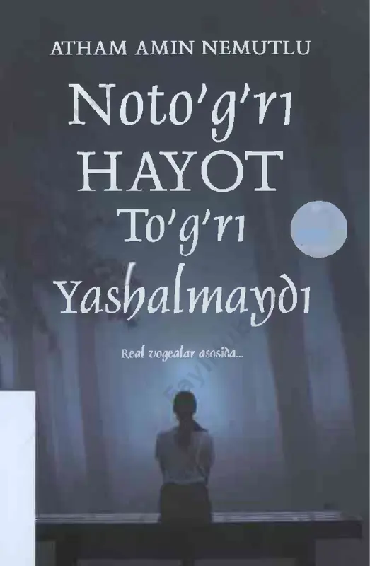 _noto'g'ri_hayot_to'g'ri_yasholmaydi_@kitob_pdf_yuklabot — PDF