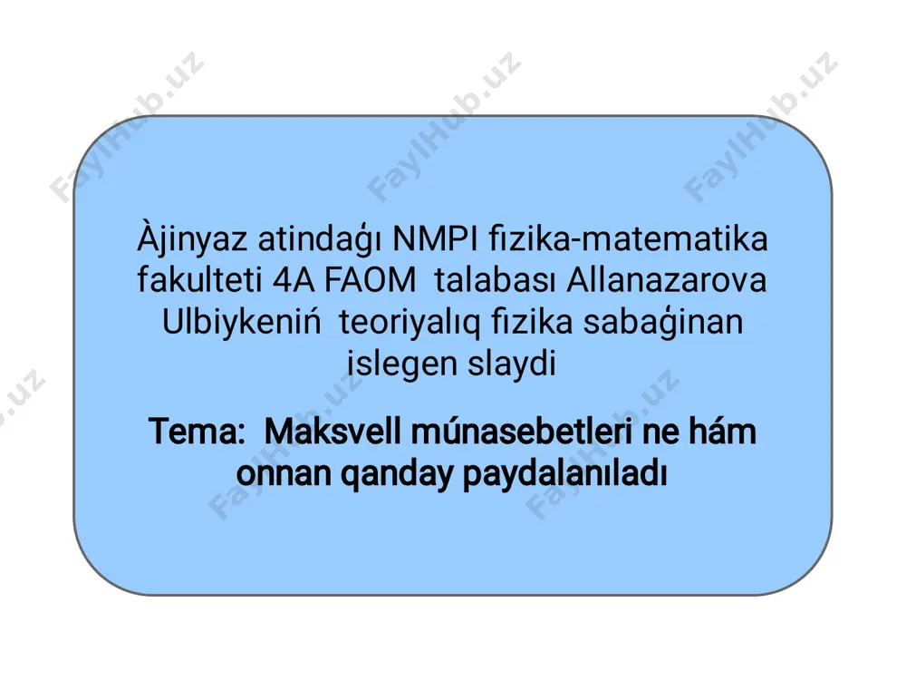 allanazarova ulbiyke teoriyalıq fizika slayd — PDF
