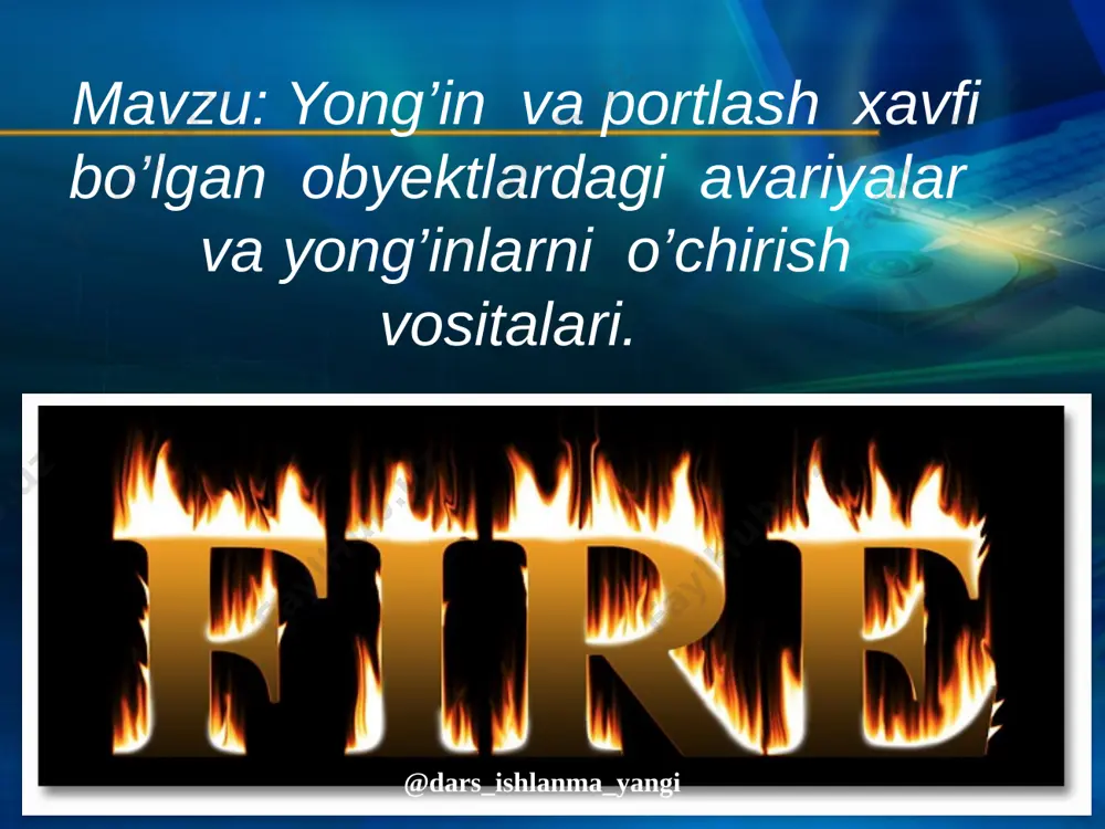 11_javoblar_yong’in_va_portlash_xavfi_bo’lgan_obyektlardagi_avariyalar — PPTX