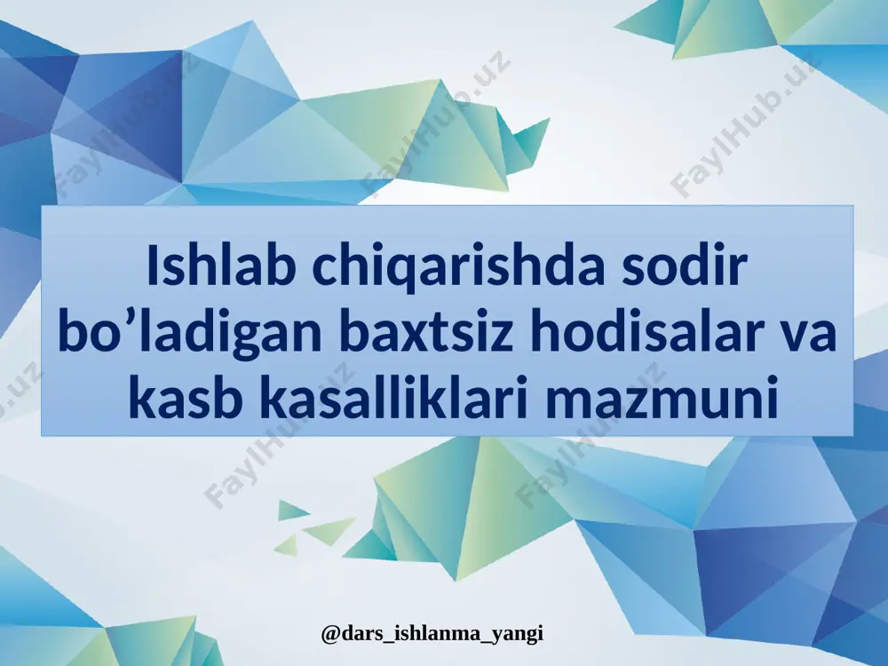 12_javoblari_ishlab_chiqarishda_sodir_bo’ladigan_baxtsiz_hodisalar — PPTX