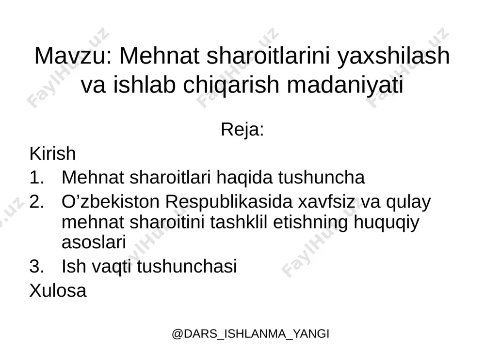 mehnat_sharoitlarini_yaxshilash_va_ishlab_chiqarish_madaniyati+ — PPTX