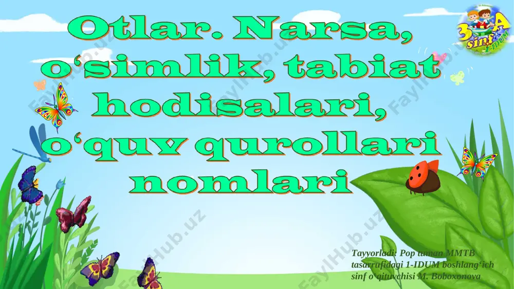 ona_tili_3_sinf_narsa,_o'simlik,_tabiat_hodisalari,_o'quv_qurollari — PPT