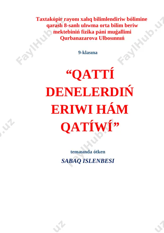 ulbosın qatti denelerdin' eriwi ha'm qatiwi — DOCX