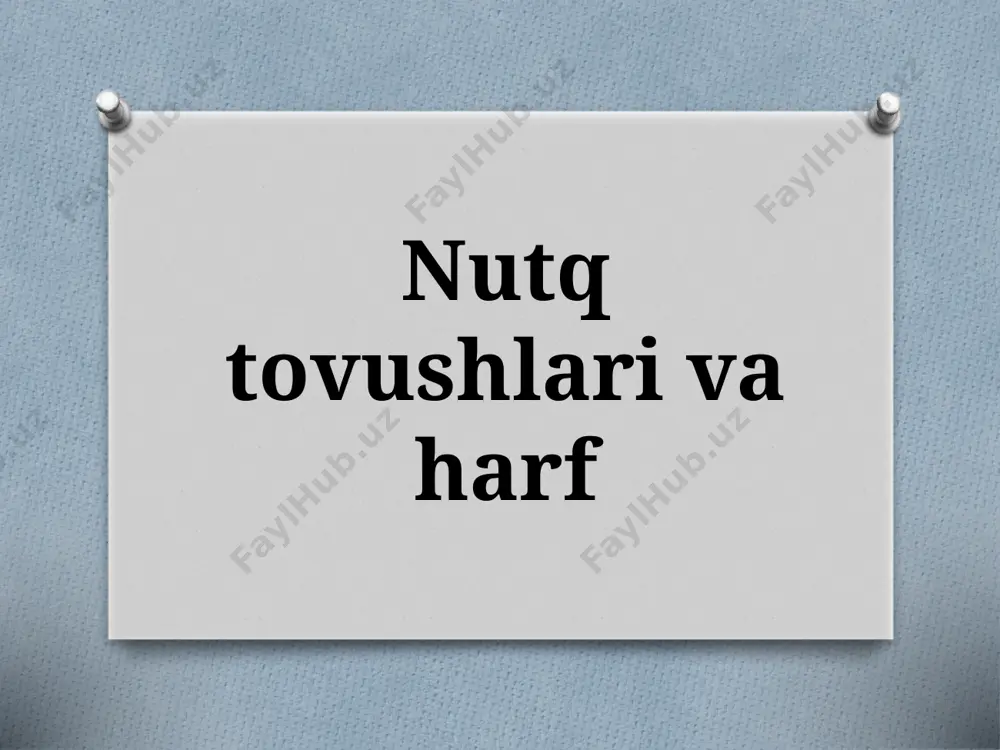 5-sinf. nutq tovushlari va harf — PPTX