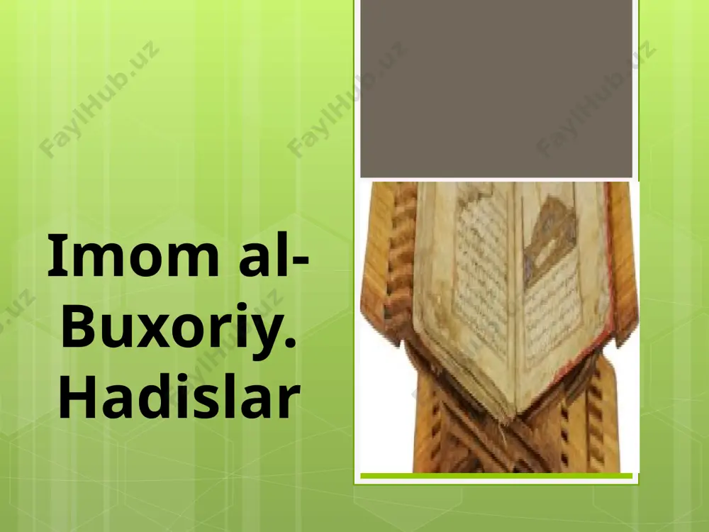 5-sinf. imom al-buxoriy hayoti va faoliyati. hadislar — PPTX