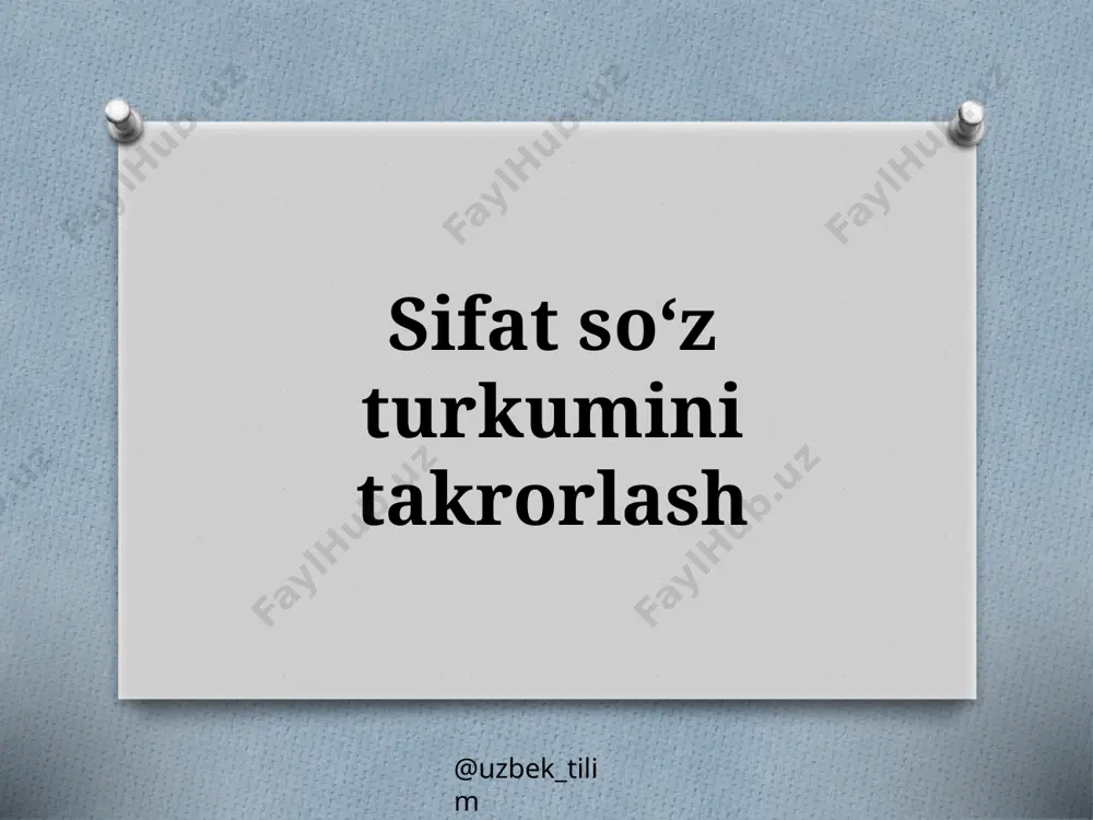 5-sinf. sifat so‘z turkumini takrorlash — PPTX