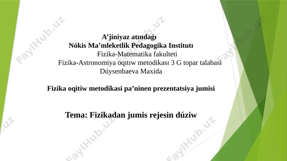 duysenbaeva m fizika jumis rejesin duziw — PPTX