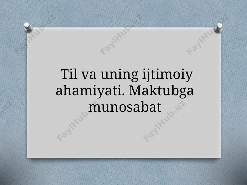 6_sinf_til va uning ijtimoiy ahamiyati. maktubga munosabat — PPTX