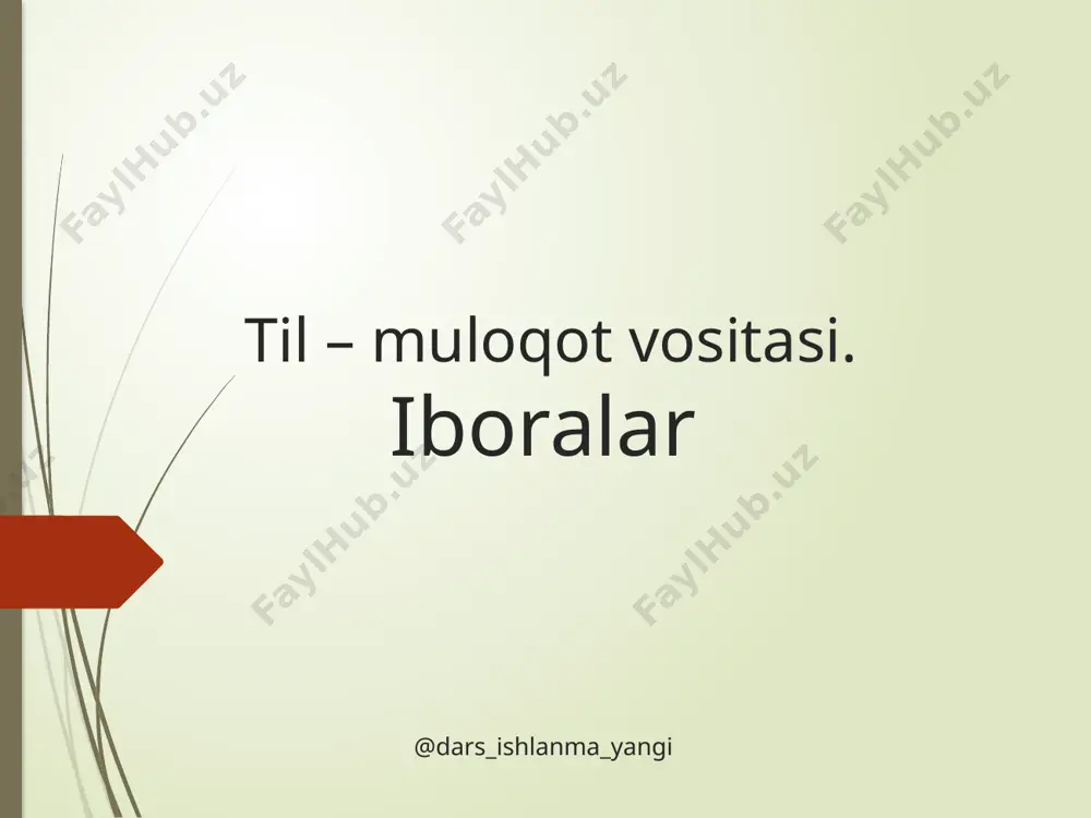 6-sinf ona tili 01.til – muloqot vositasi. iboralar 1+ — PPTX