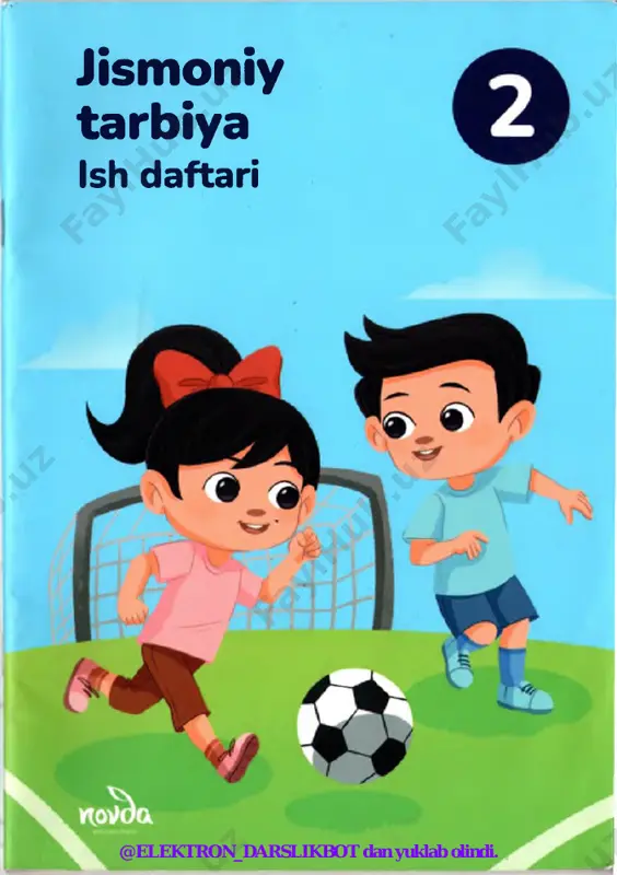 2-sinf jismoniy tarbiya ish daftari (@elekton_darslikbot) — PDF