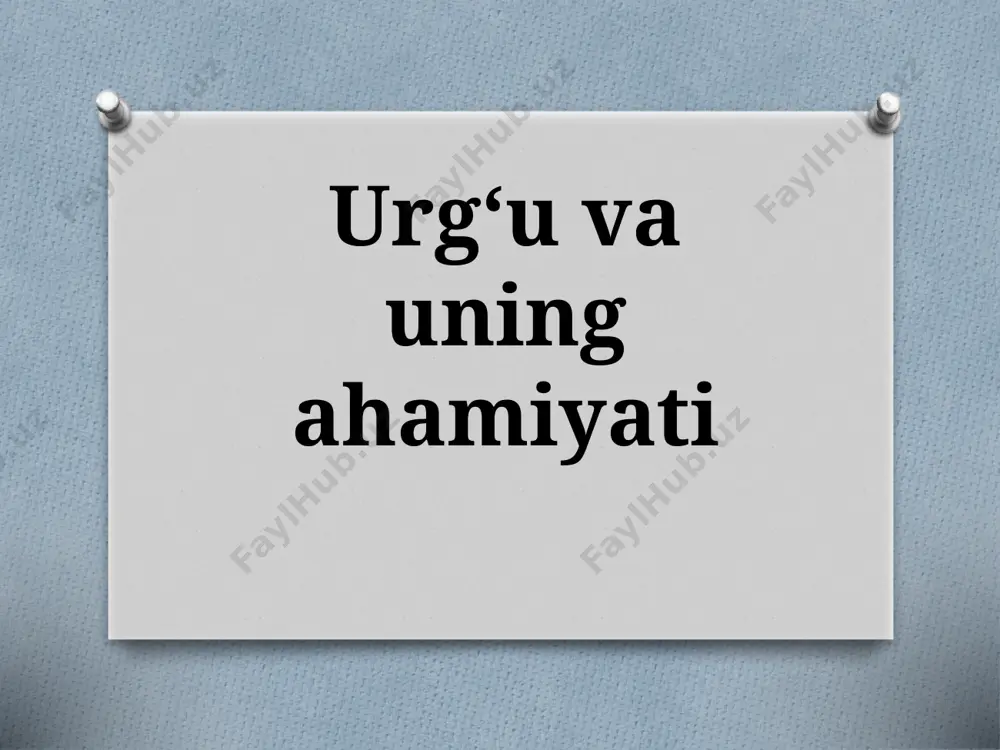 5-sinf. urg‘u va uning ahamiyati — PPTX