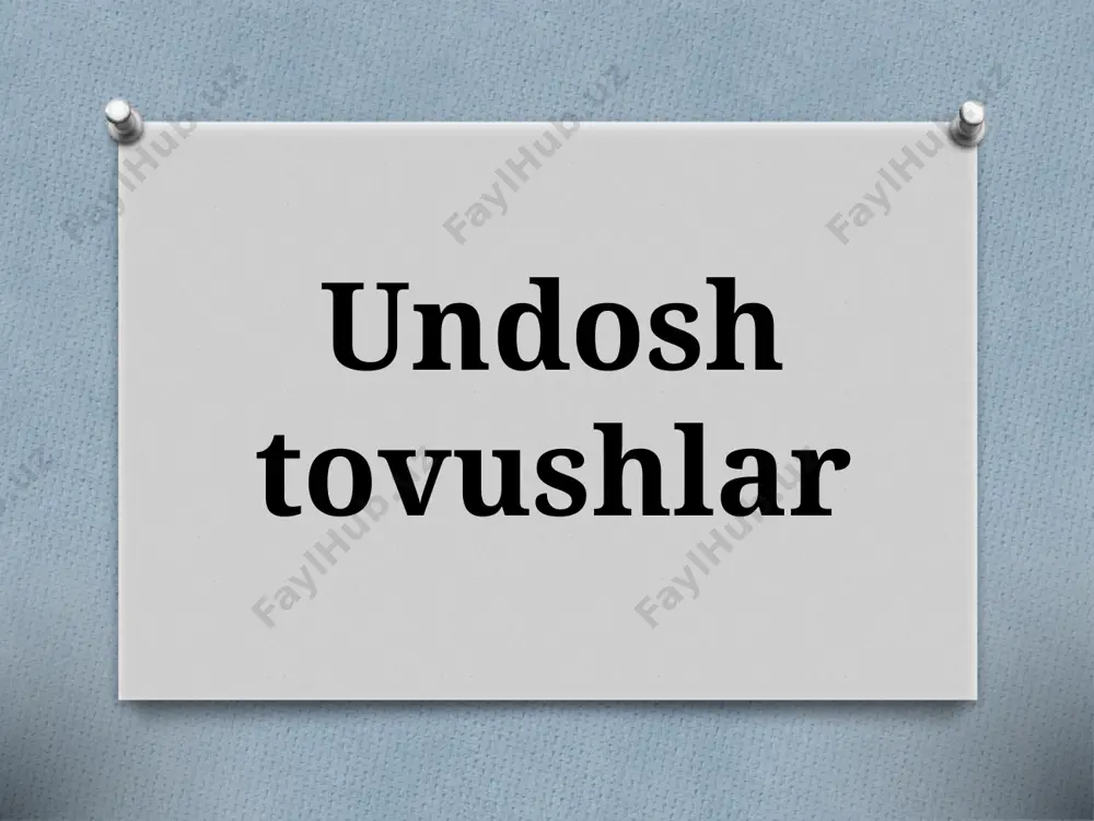 5-sinf. undosh tovushlar — PPTX