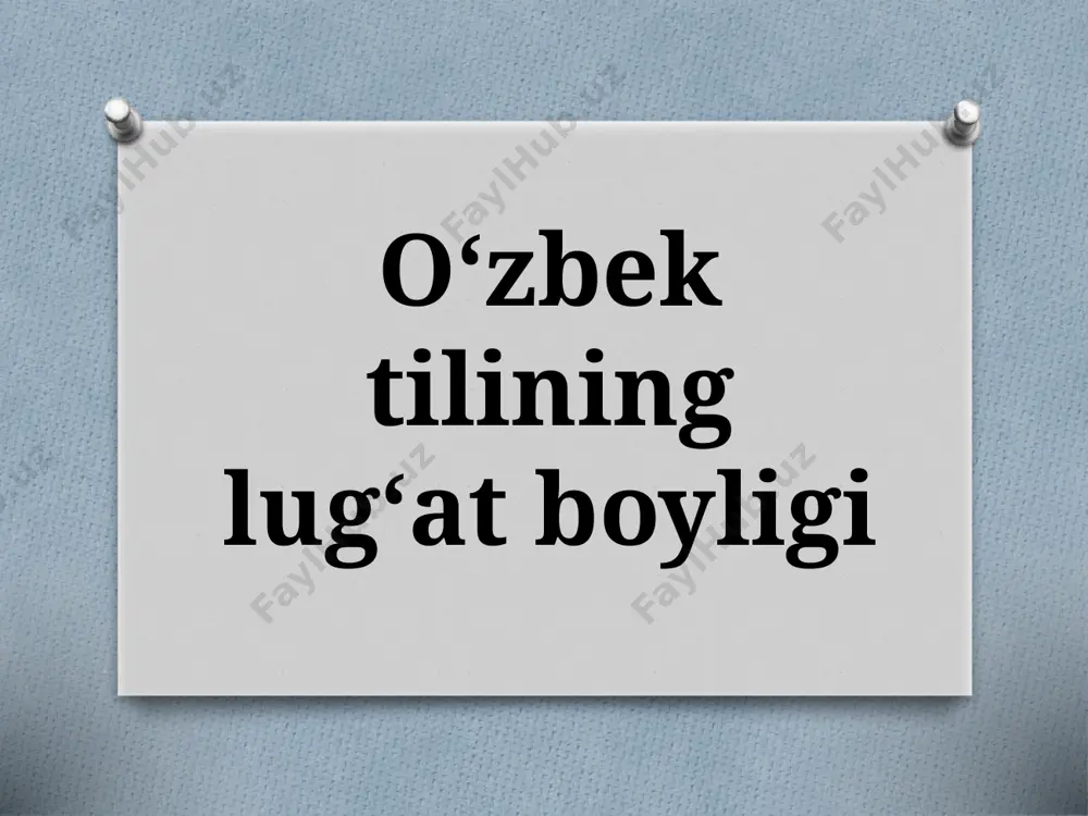 5-sinf. o‘zbek tilining lug‘at boyligi — PPTX