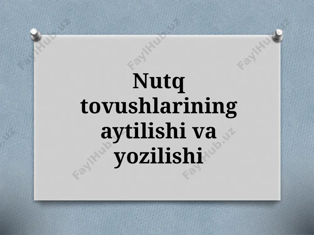 5-sinf. nutq tovushlarining aytilishi va yozilishi — PPTX