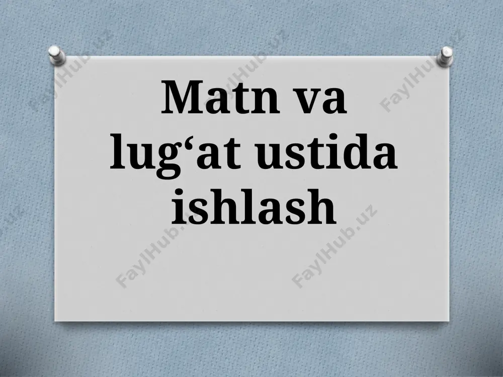 5-sinf. matn va lug'at ustida ishlash (20 betdagi) — PPTX