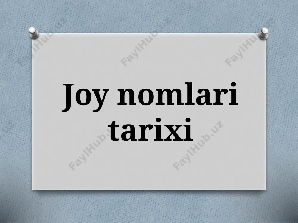 5-sinf. joy nomlari tarixi — PPTX