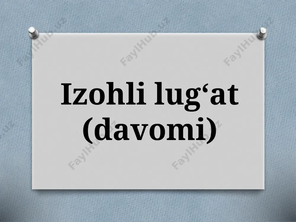 5-sinf. izohli lug‘at (davomi) — PPTX