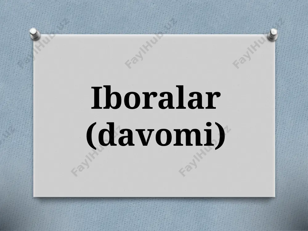5-sinf. iboralar (davomi) — PPTX