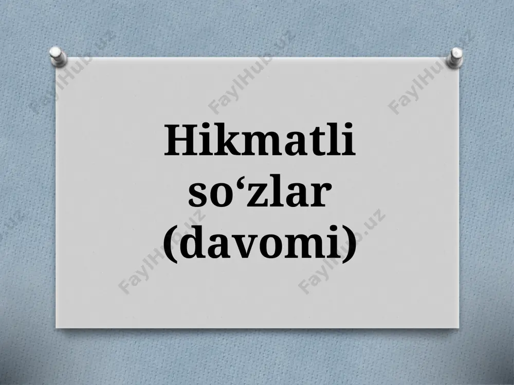 5-sinf. hikmatli so‘zlar (davomi) — PPTX