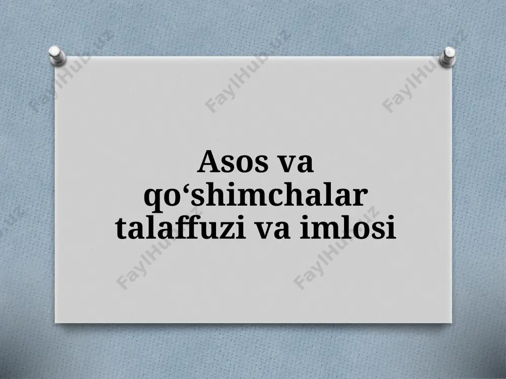 5-sinf. asos va qo‘shimchalar talaffuzi va imlosi — PPTX