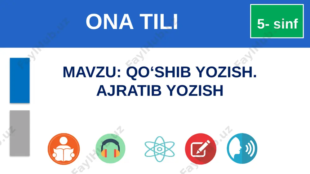 qo`shib yozish. ajratib yozish — PPTX