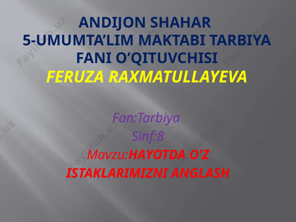 8.4 hayotda o'z istaklarimizni anglash — PPTX
