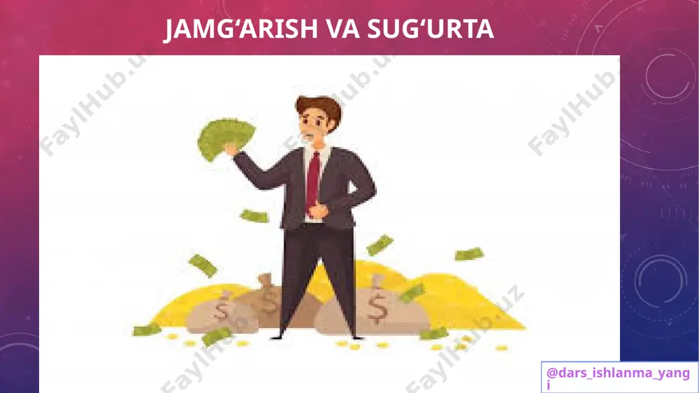 8_sinf_iqtisodiy_bilim_asoslari_08_jamg’arish_va_sug’urta+ — PPTX