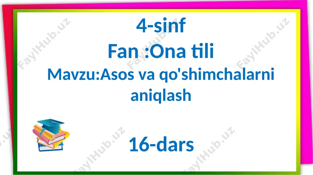 4-s.ona tili.asoa va qo`shimchalarni aniqlash.16-d. — PPTX