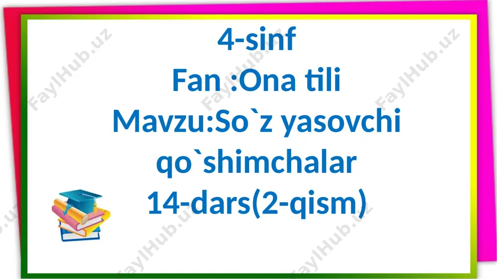 4-s.so`z yasovchi qo`shimchalar.2-qism.14-dars — PPTX