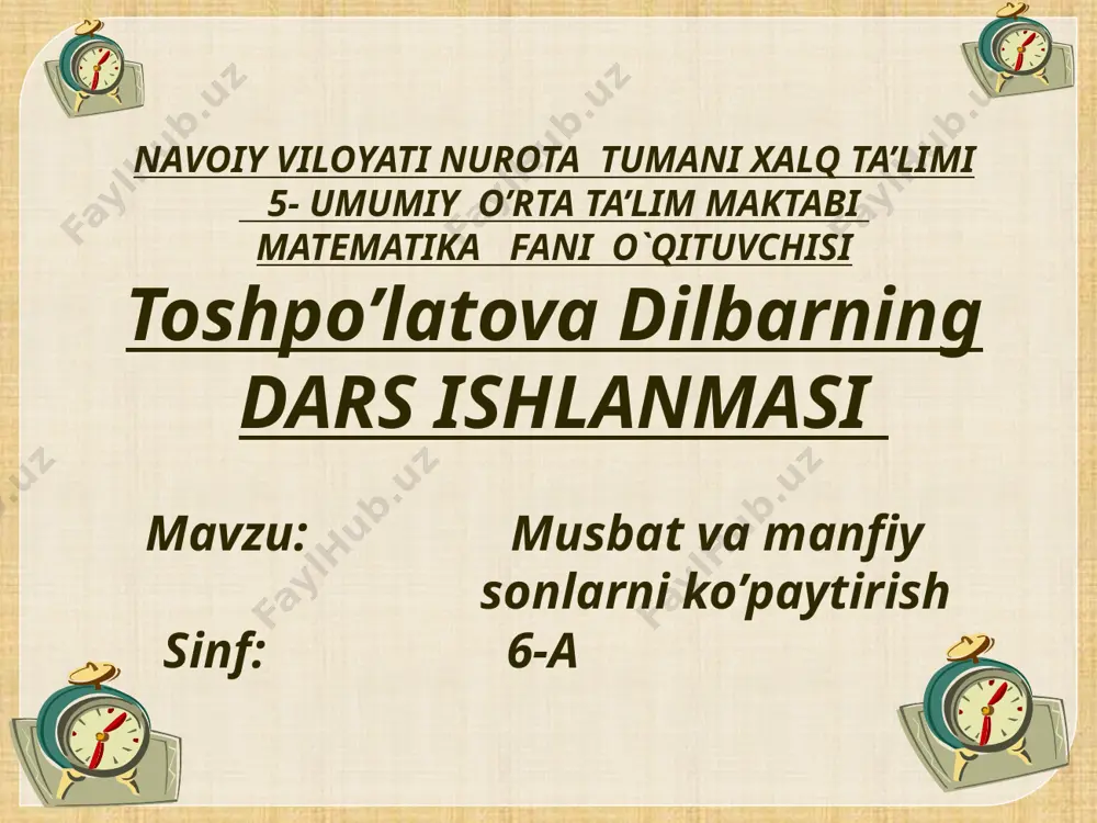 musbat va manfiy sonlarni ko’paytirish — PPTX