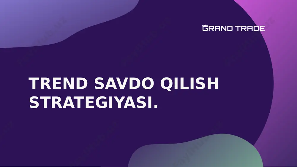 trend savdo qilish strategiyasi 2qism 75671 — PDF
