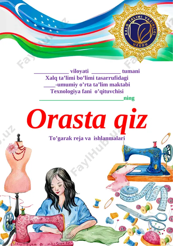 orasta_qiz_to'garagi_8_9_sinf_texnologiyaqiz_2022_2023_yil_34_soatlik — DOC