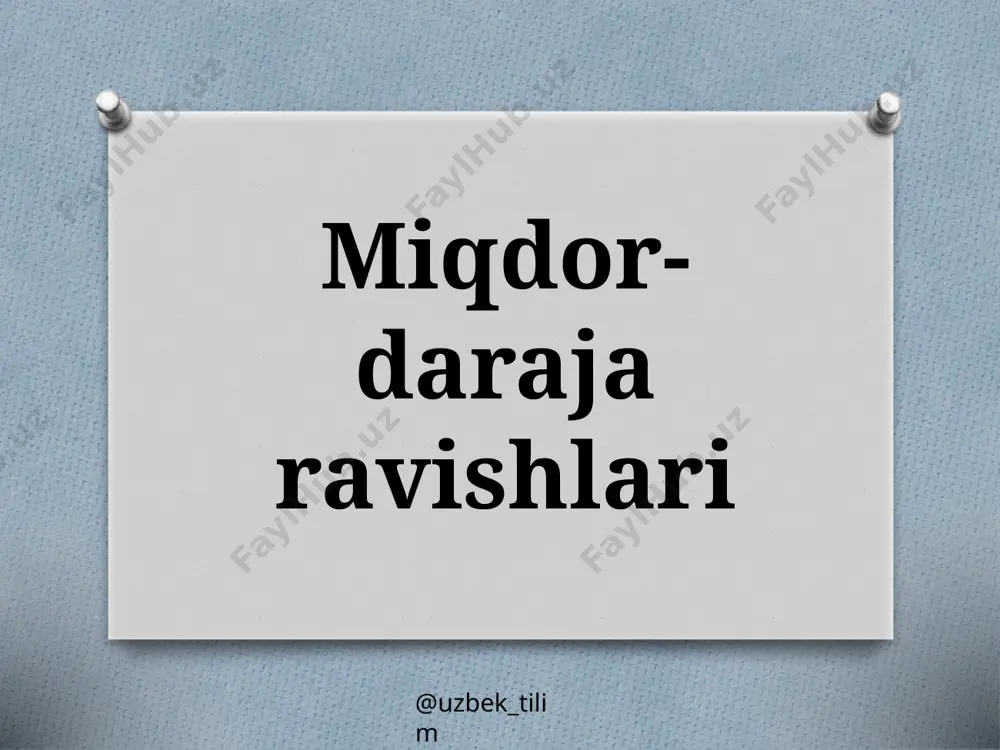 6-sinf. miqdor-daraja ravishlari — PPTX