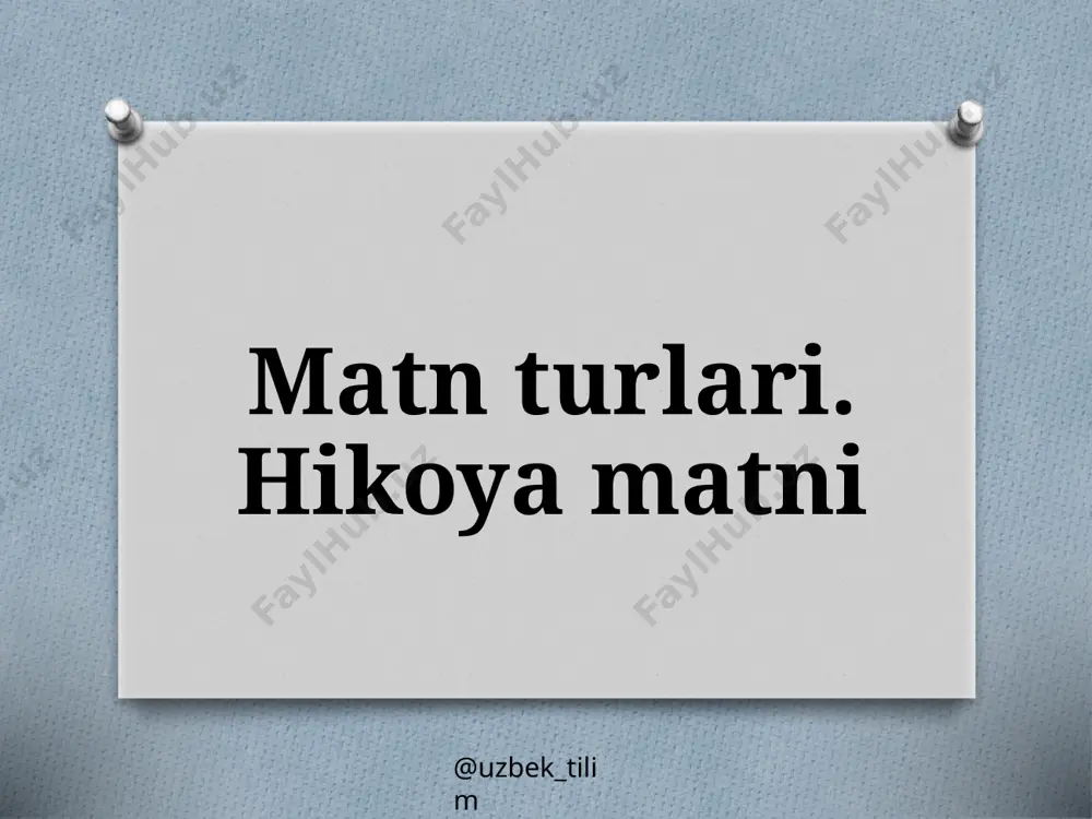 6-sinf. matn turlari. hikoya matni — PPTX