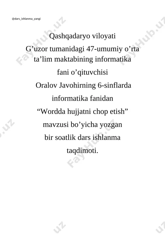 6-sinf informatika 32.wordda hujjatni chop etish 2+ — DOCX