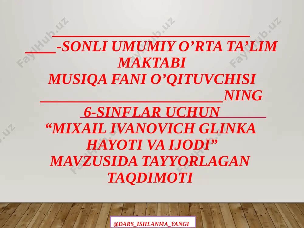 6_sinf_musiqa_31_32_m_i_glinka_haqida_yevropa_musiqasini_jahon_xalqlari — PPTX