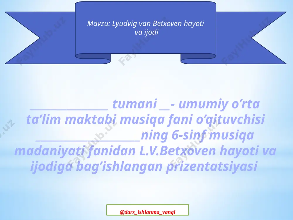 6-sinf musiqa 29.kompozitor lyudvig van betxoven+ — PPTX