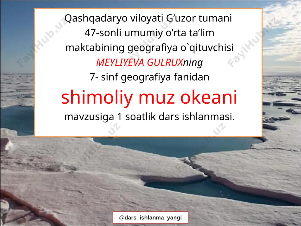 6-sinf geografiya 48.shimoliy muz okeani 2+ — PPTX