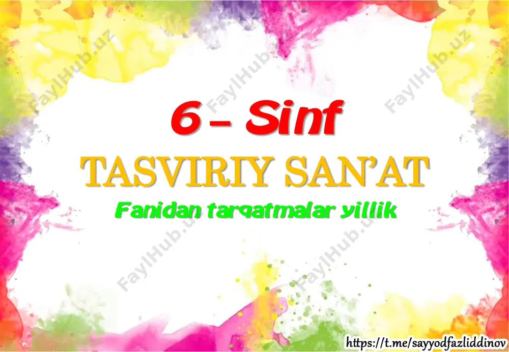 6_sinf_tasviriy_san'at_fanidan_tarqatmalar_yillik_2022_2023_o'quv — PDF