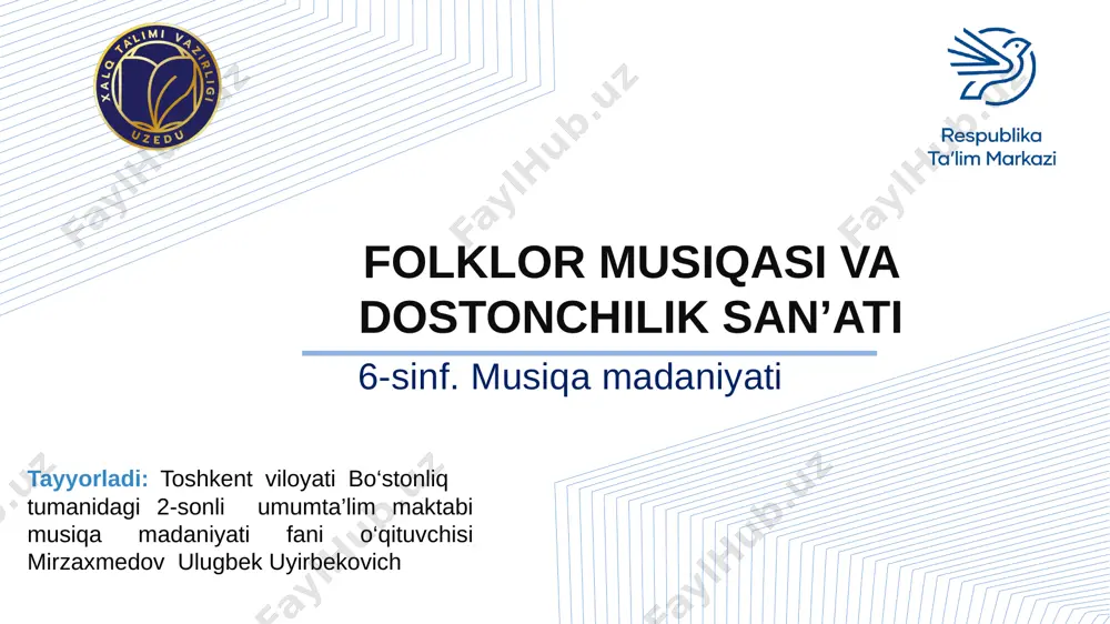 6-sinf folklor musiqa va dostonchilik san'ati — PPTX