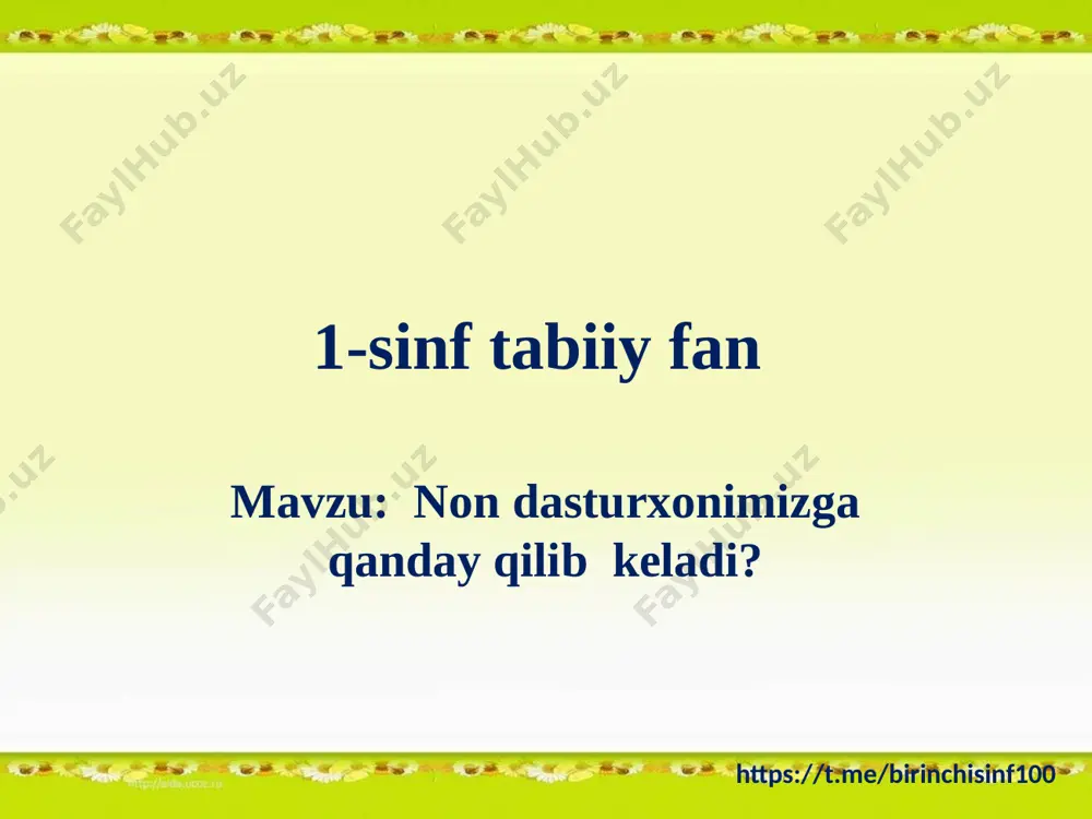 1-sinf tabiiy fan 17-dars @birinchisinf100 — PPTX