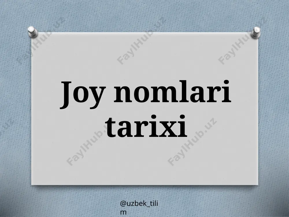 5-sinf. joy nomlari tarixi — PPTX