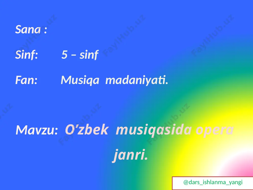 5-sinf musiqa 29.o’zbek musiqasida opera janri+ — PPTX
