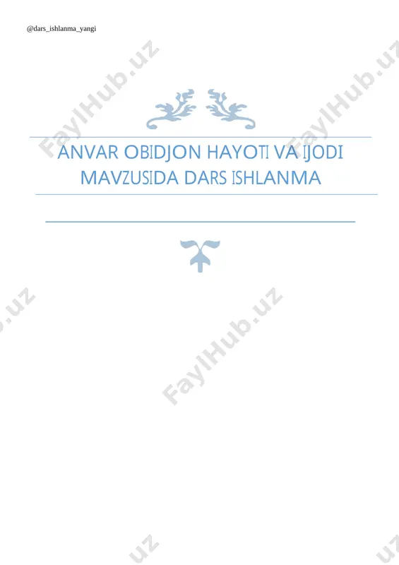 5-sinf adabiyot 63.anvar obidjon hayoti va ijodi 1+ — DOCX